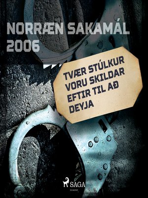 cover image of Tvær stúlkur voru skildar eftir til að deyja